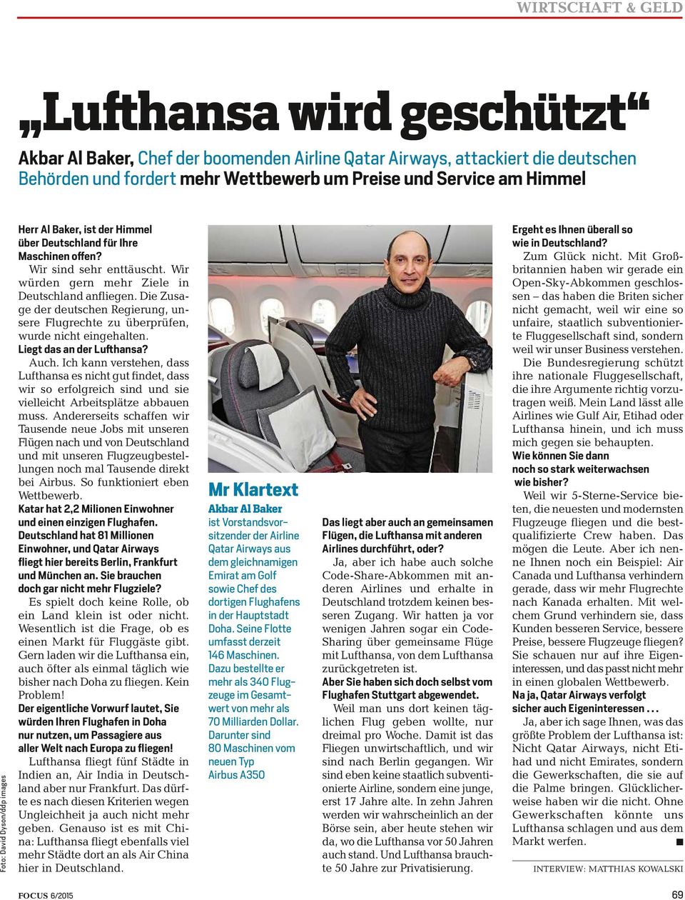 Die Zusage der deutschen Regierung, unsere Flugrechte zu überprüfen, wurde nicht eingehalten. Liegt das an der Lufthansa? Auch.