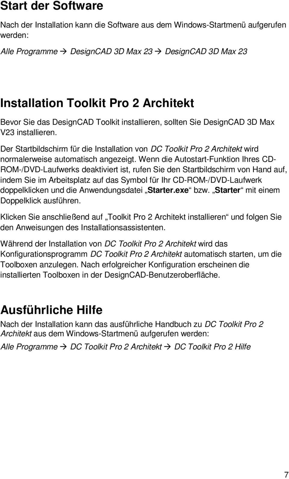 Der Startbildschirm für die Installation von DC Toolkit Pro 2 Architekt wird normalerweise automatisch angezeigt.