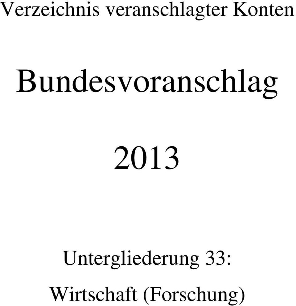 Bundesvoranschlag 2013