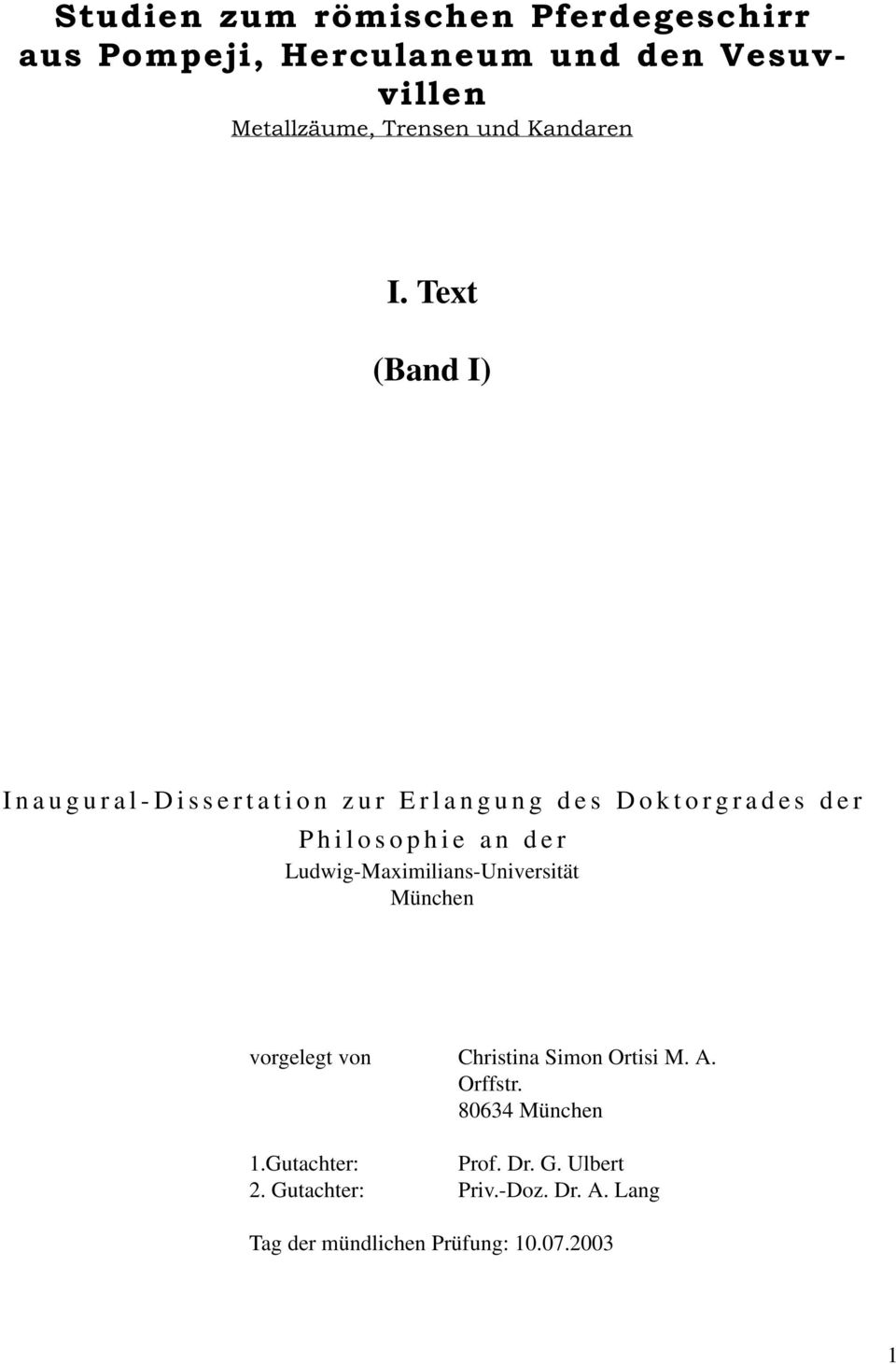 Text (Band I) Inaugural-Dissertation zur Erlangung des Doktorgrades der Philosophie an der