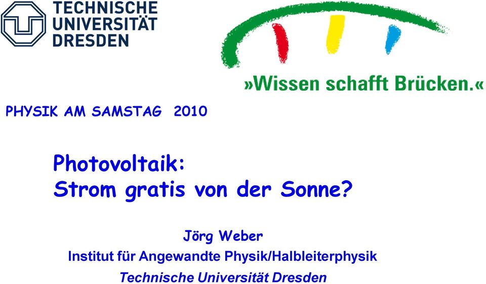 Jörg Weber Institut für Angewandte