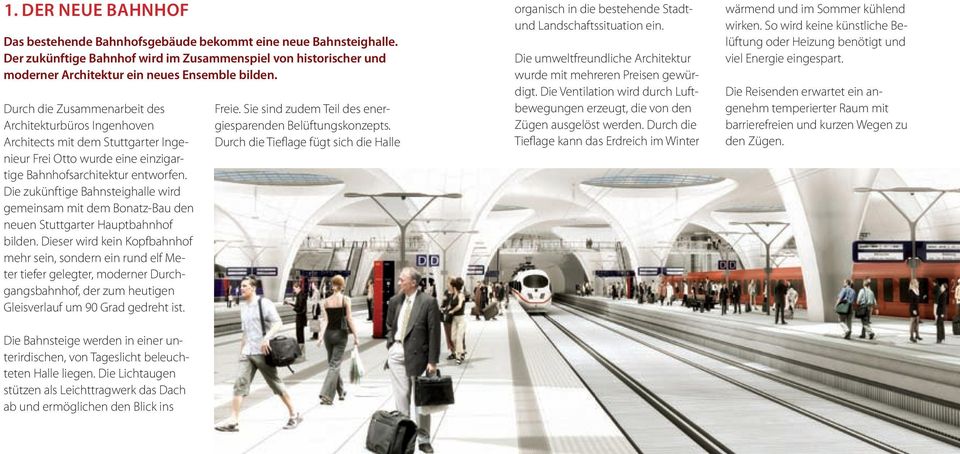Die zukünftige Bahnsteighalle wird gemeinsam mit dem Bonatz-Bau den neuen Stuttgarter Hauptbahnhof bilden.