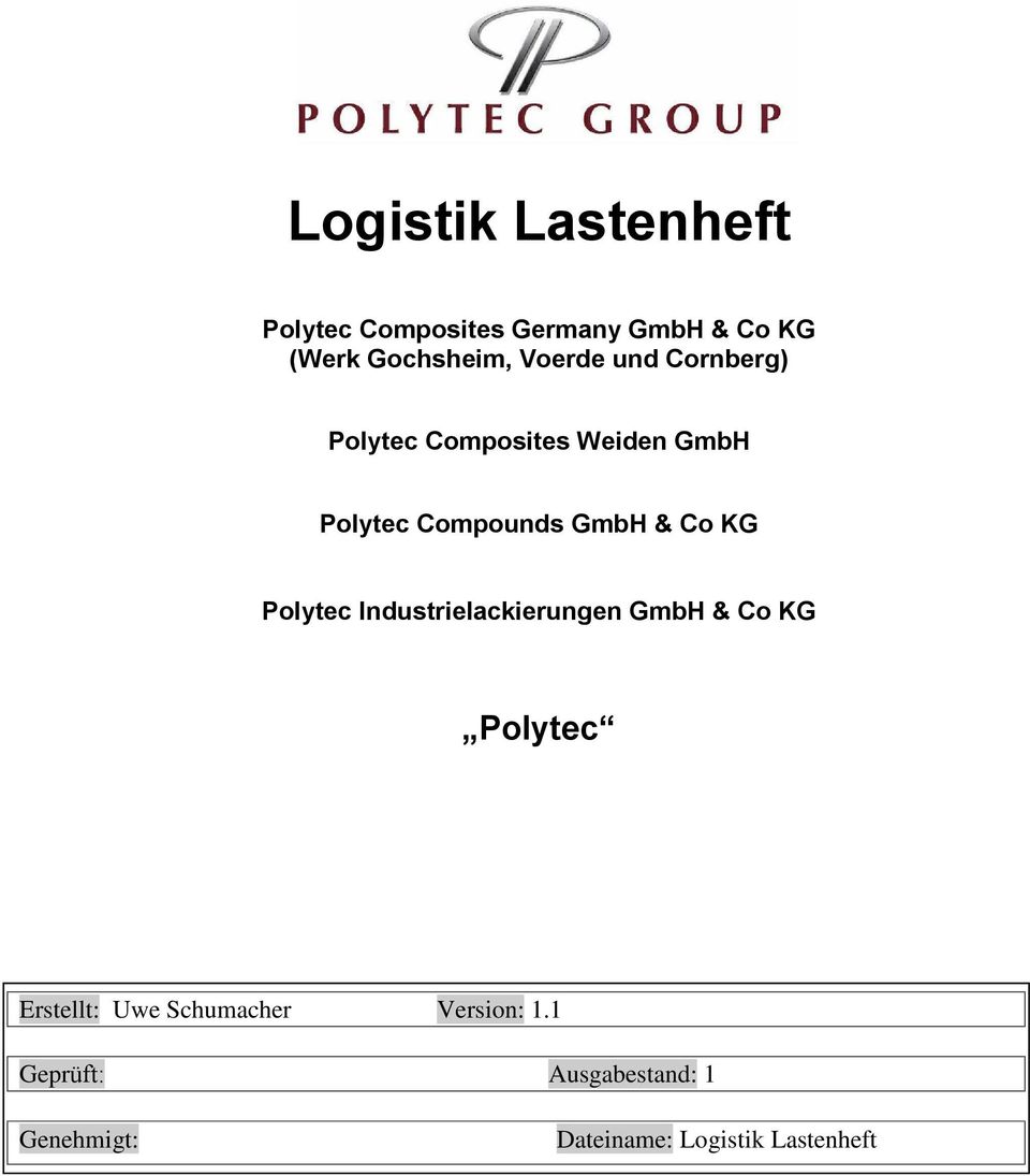 Compounds GmbH & Co KG Polytec Industrielackierungen GmbH & Co KG Polytec