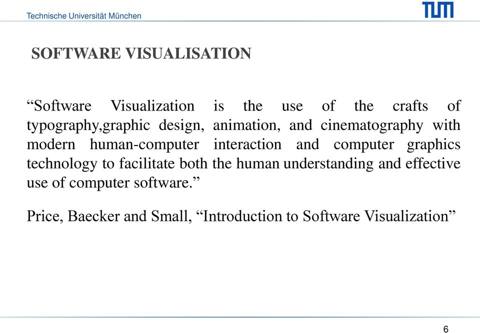interaction and computer graphics technology to facilitate both the human understanding