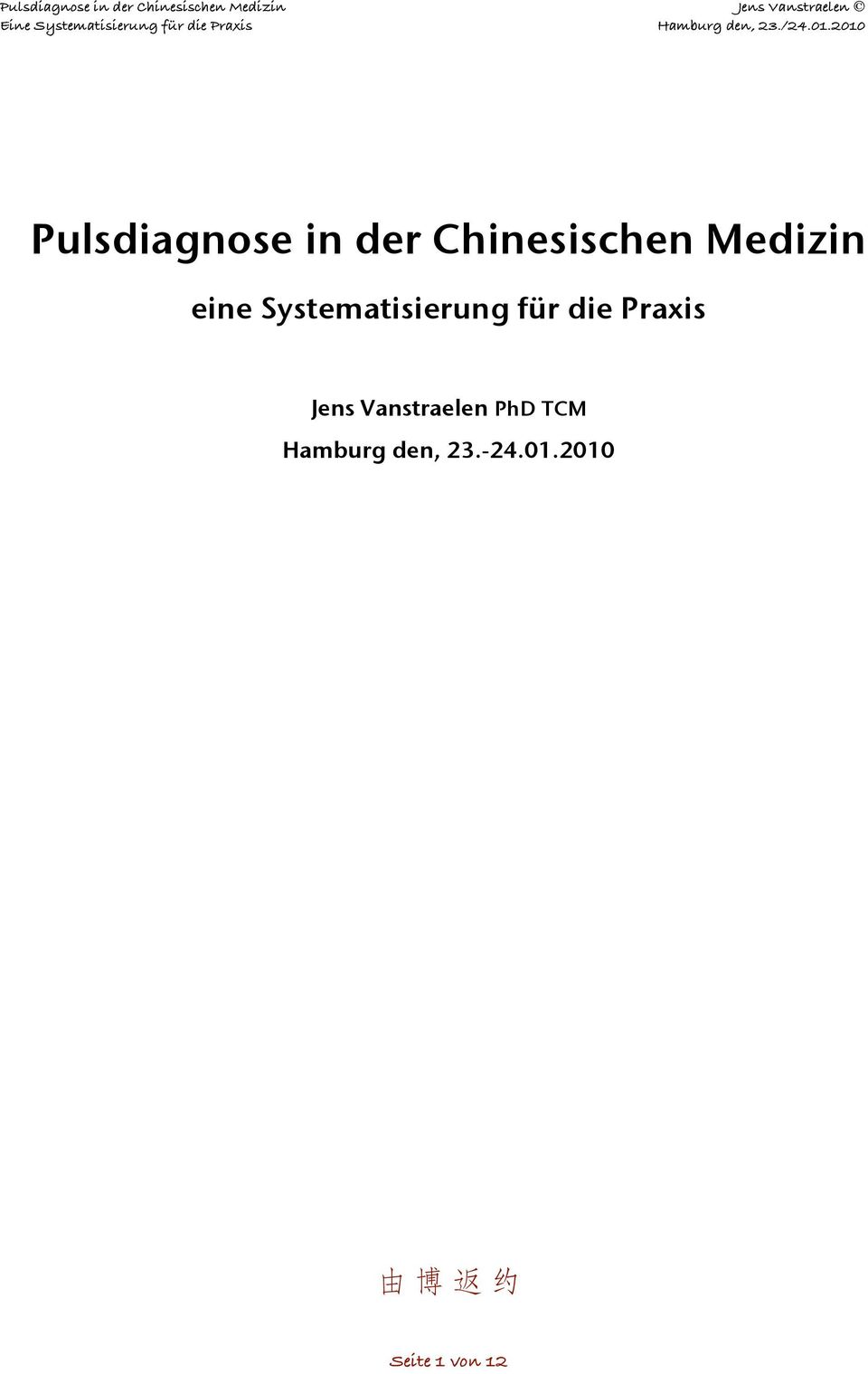 die Praxis Jens Vanstraelen PhD TCM
