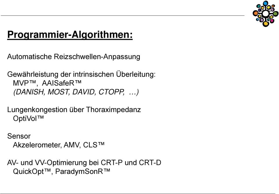 MOST, DAVID, CTOPP, ) Lungenkongestion über Thoraximpedanz OptiVol Sensor