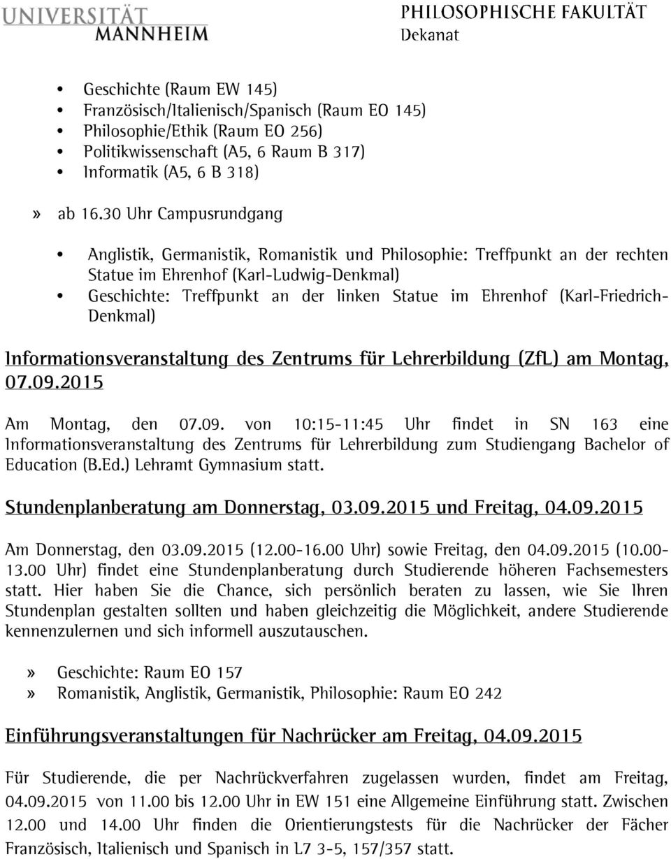 (Karl-Friedrich- Denkmal) Informationsveranstaltung des Zentrums für Lehrerbildung (ZfL) am Montag, 07.09.