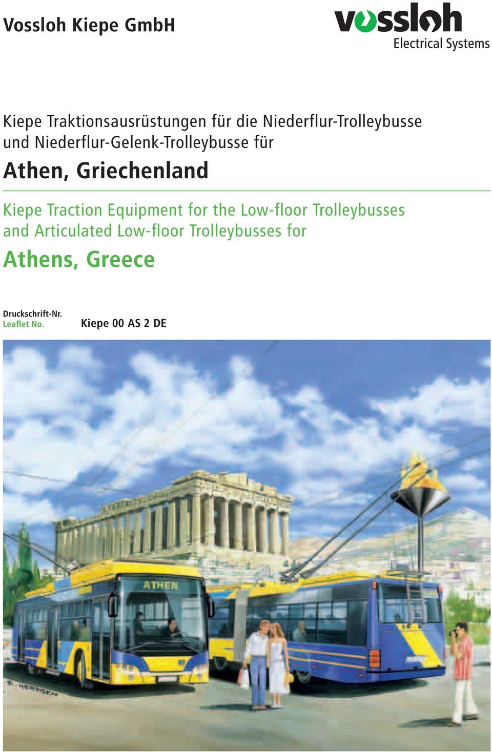 Griechenland Kiepe Traction Equipment for the Low-floor Trolleybusses and