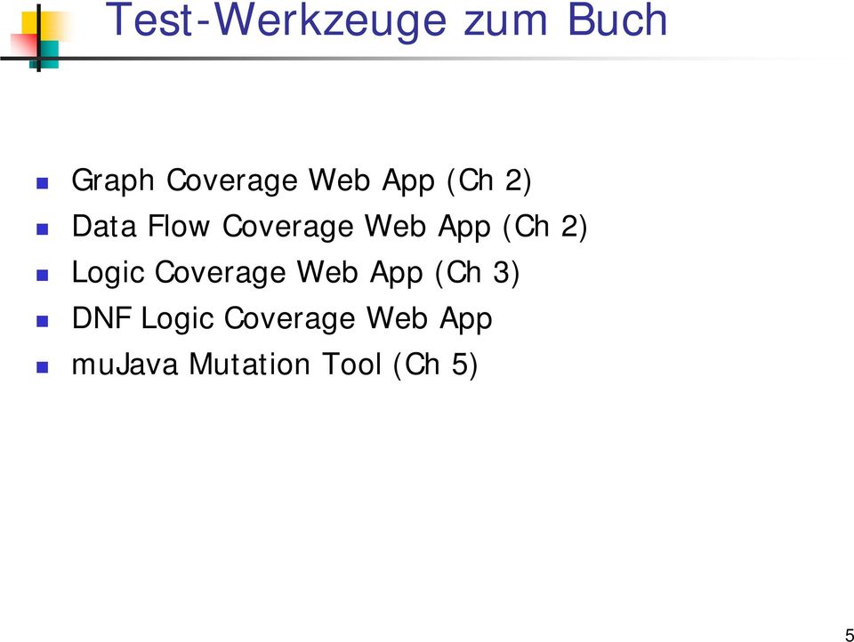 2) Logic Coverage Web App (Ch 3) DNF Logic