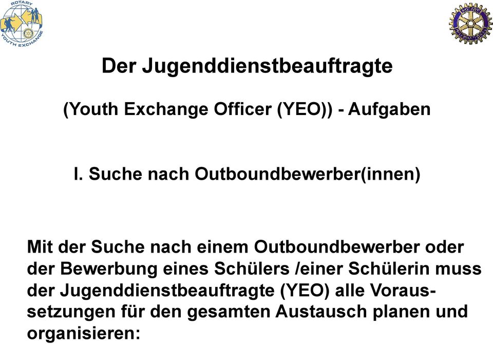 oder der Bewerbung eines Schülers /einer Schülerin muss der