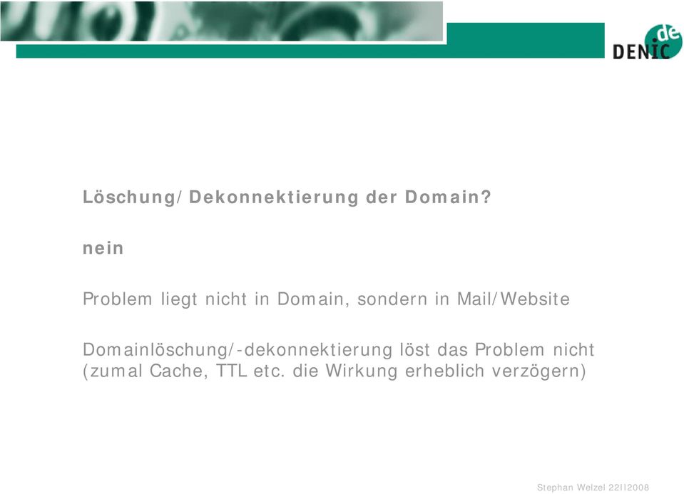Mail/Website Domainlöschung/-dekonnektierung löst