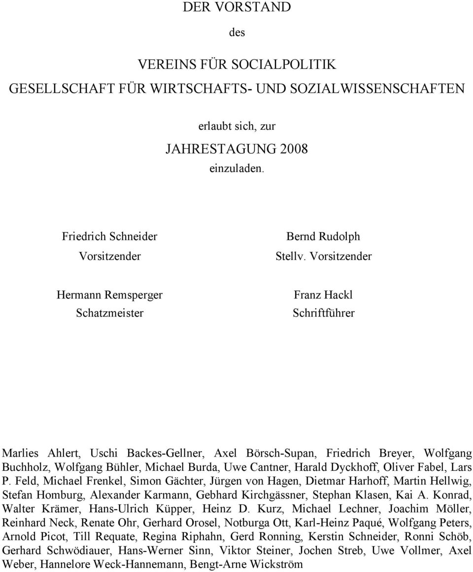 Uwe Cantner, Harald Dyckhoff, Oliver Fabel, Lars P.
