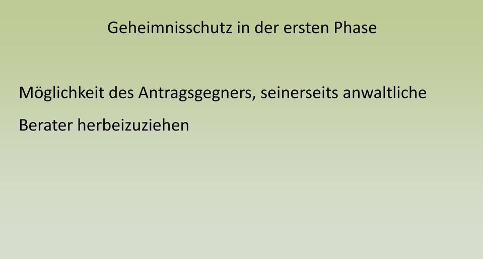 Antragsgegners, seinerseits