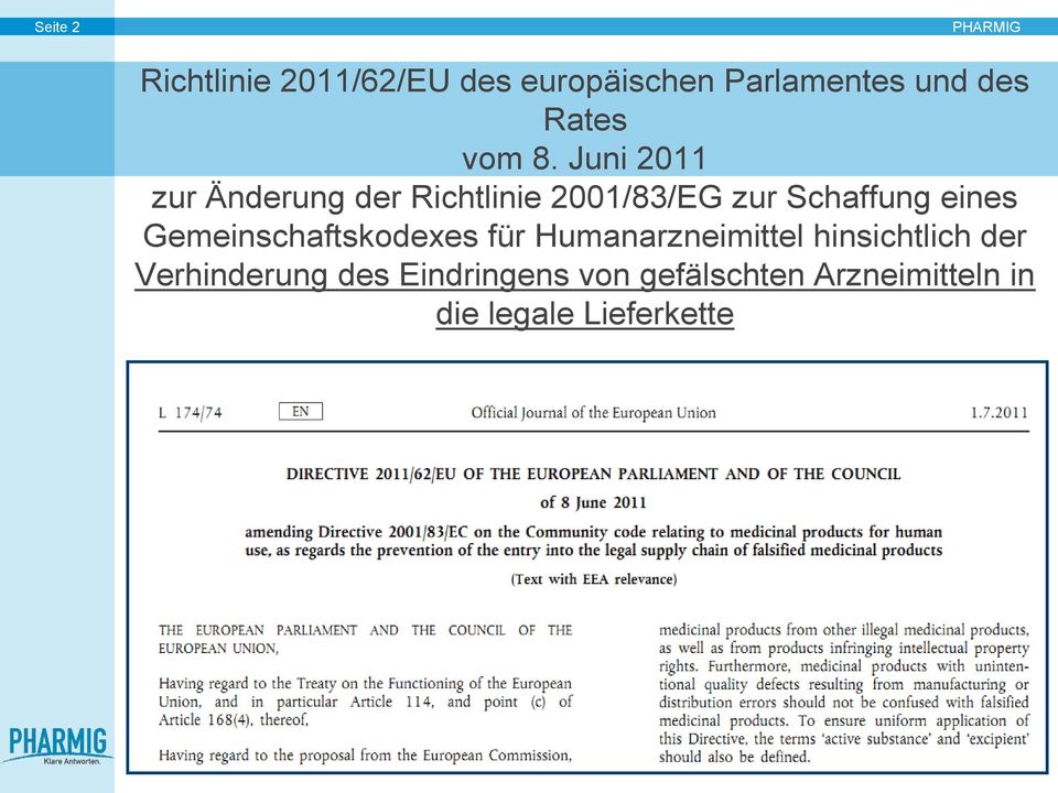 Juni 2011 zur Änderung der Richtlinie 2001/83/EG zur Schaffung eines