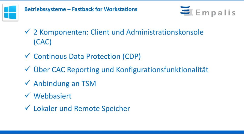 Protection (CDP) Über CAC Reporting und