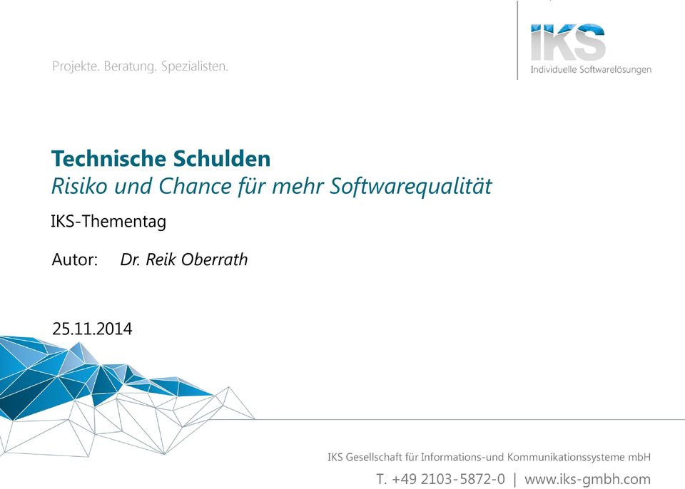 Softwarequalität IKS-Thementag Autor: Dr.