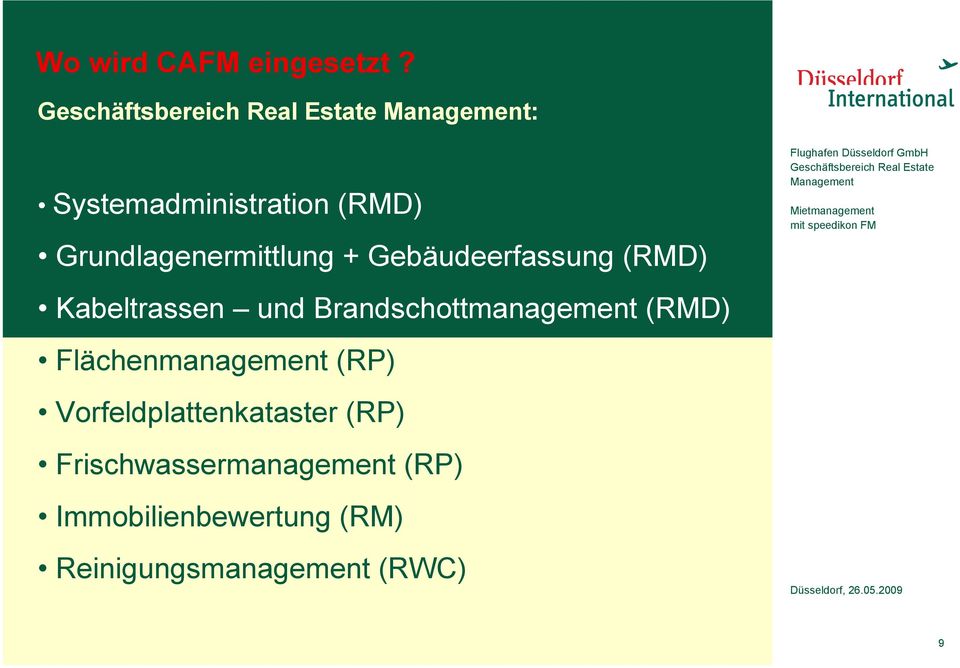 (RMD) Kabeltrassen und Brandschottmanagement (RMD) Flächenmanagement