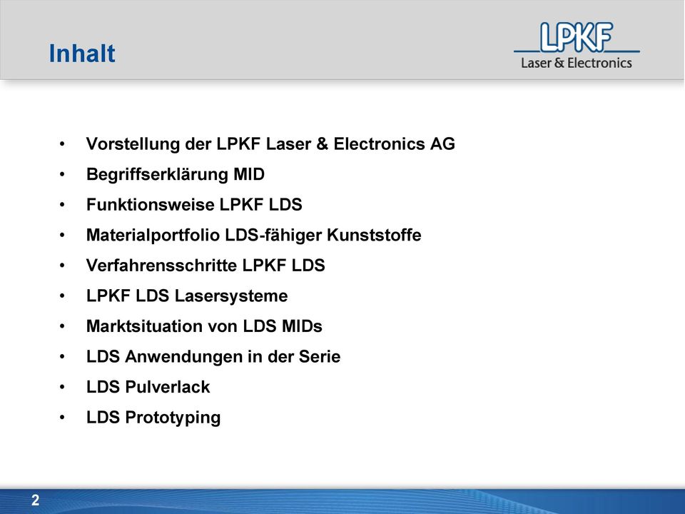 Verfahrensschritte LPKF LDS LPKF LDS Lasersysteme Marktsituation von