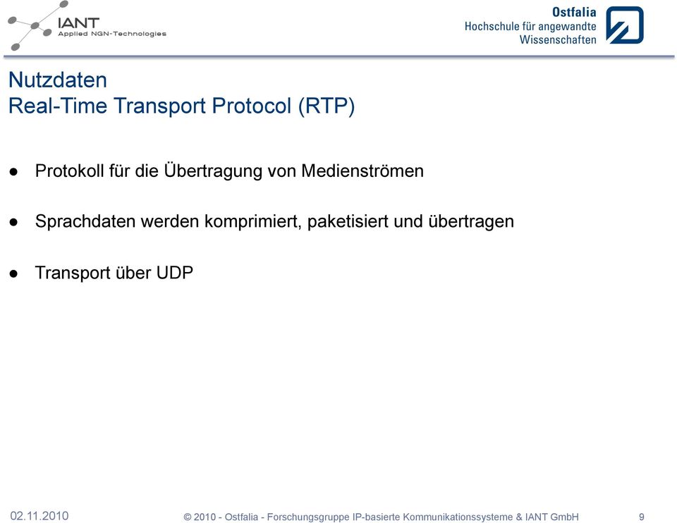 paketisiert und übertragen Transport über UDP 02.11.