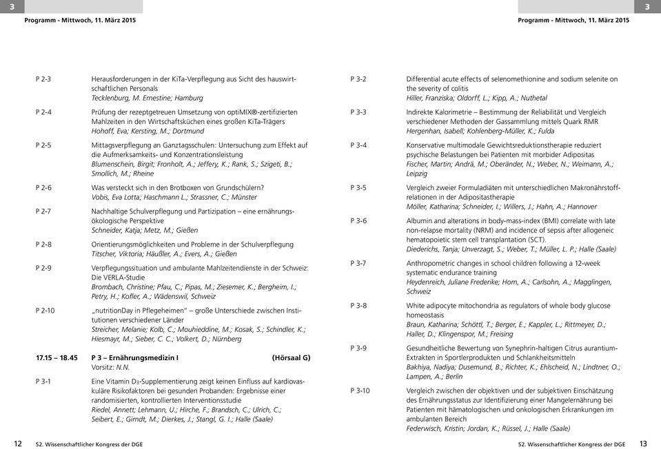; Nuthetal P 2-4 Prüfung der rezeptgetreuen Umsetzung von optimix -zertifizierten Mahlzeiten in den Wirtschaftsküchen eines großen KiTa-Trägers Hohoff, Eva; Kersting, M.