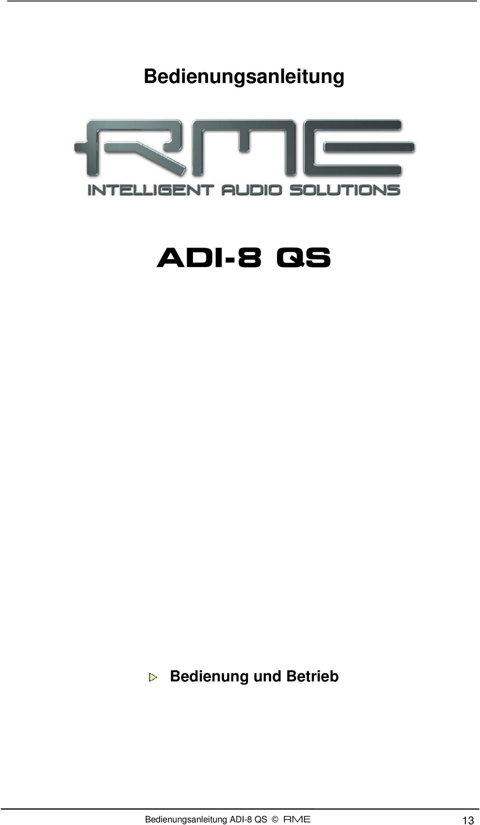 und Betrieb  ADI-8 QS