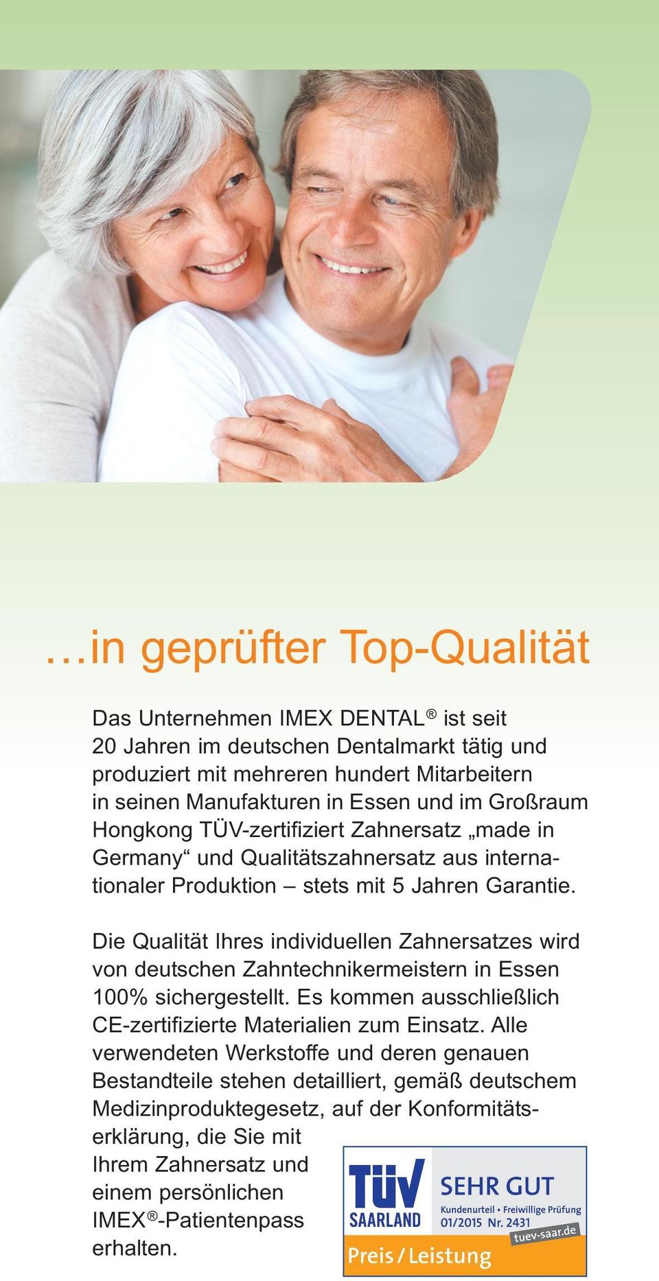 Die Qualität Ihres individuellen Zahnersatzes wird von deutschen Zahntechnikermeistern in Essen 100% sichergestellt. Es kommen ausschließlich CE-zertifizierte Materialien zum Einsatz.
