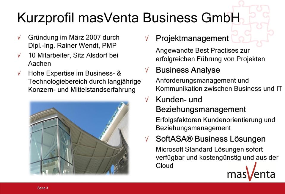Mittelstandserfahrung Business GmbH Projektmanagement Angewandte Best Practises zur erfolgreichen Führung von Projekten Business Analyse