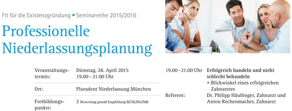 April 2015 Pluradent Niederlassung München 19.00 21.