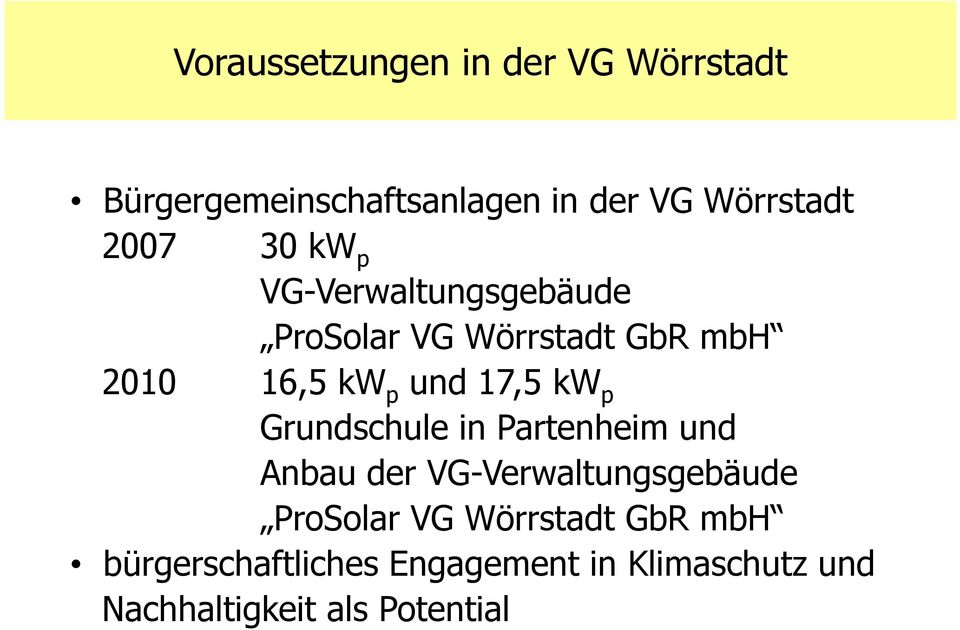 17,5 kw p Grundschule in Partenheim und Anbau der VG-Verwaltungsgebäude ProSolar VG