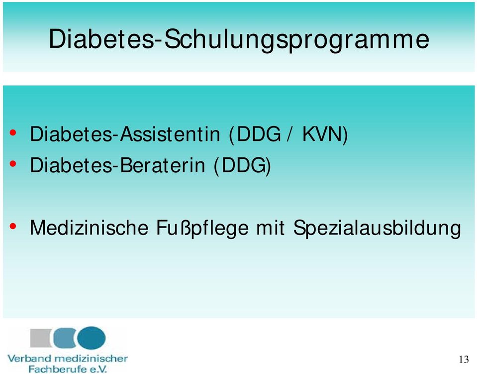 Diabetes-Beraterin (DDG)