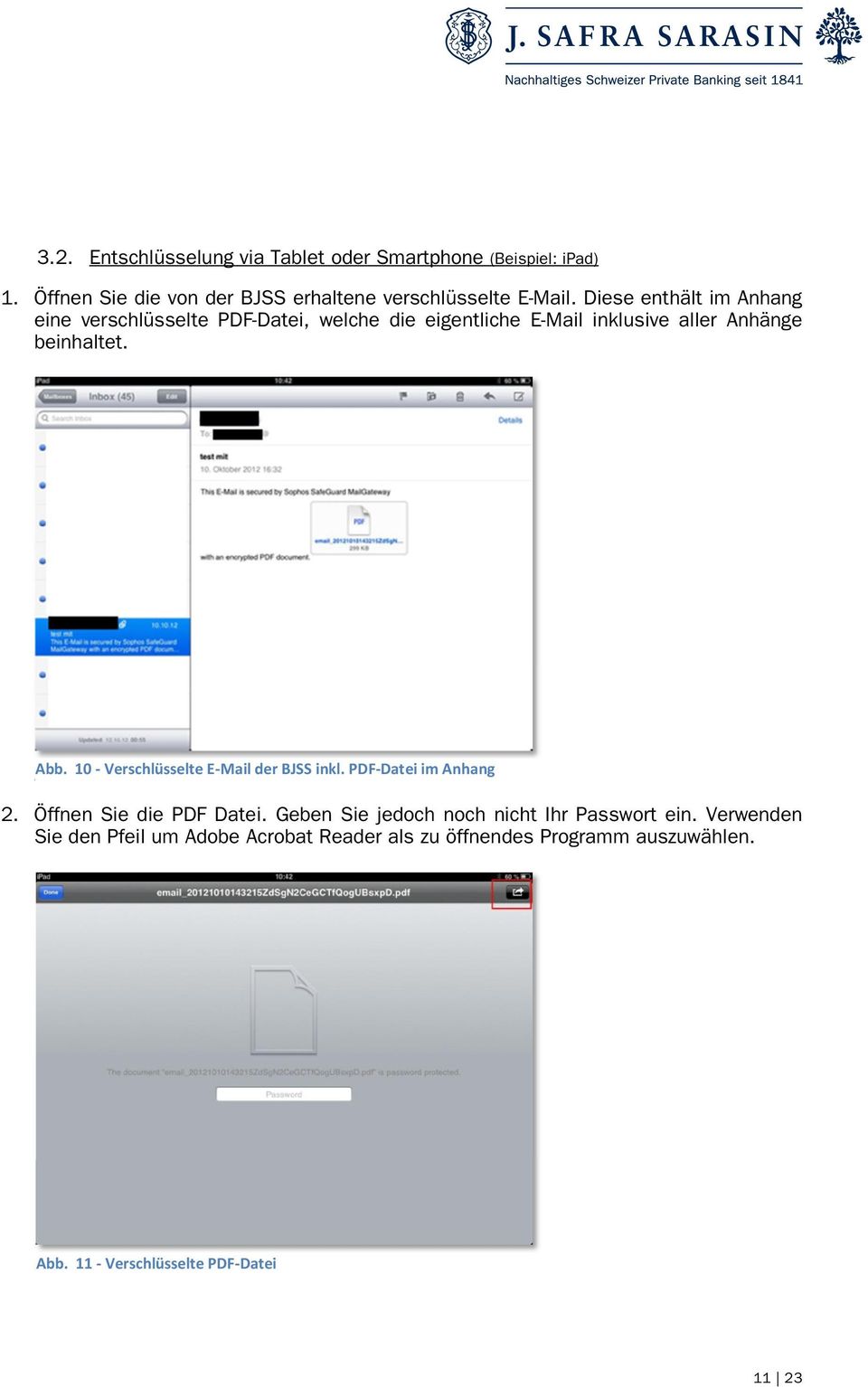 9: 10 Verschlüsselte - Verschlüsselte E-Mail der der BJSS BJSS inkl. inkl. PDF-Datei PDF-Datei im Anhang im Anhang 2.