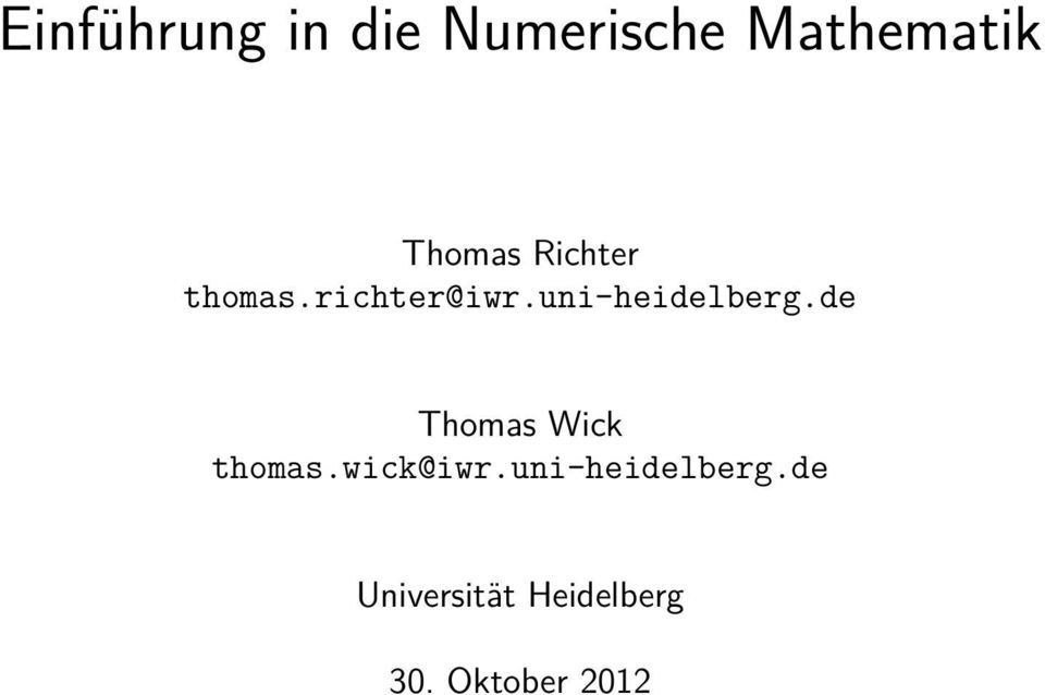uni-heidelberg.de Thomas Wick thomas.