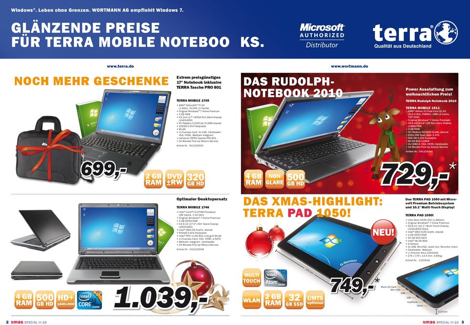 inklusive TERRA Tasche PRO 801 Artikel-Nr.: CH1220024 Das Rudolph- Notebook 2010 Power Ausstattung zum weihnachtlichen Preis!