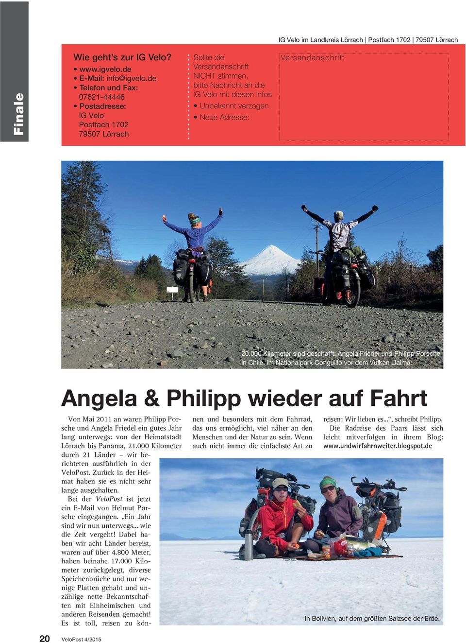 Adresse: Versandanschrift 20.000 Kilometer sind geschafft: Angela Friedel und Philipp Porsche in Chile, im Nationalpark Conguillo vor dem Vulkan Llaima.