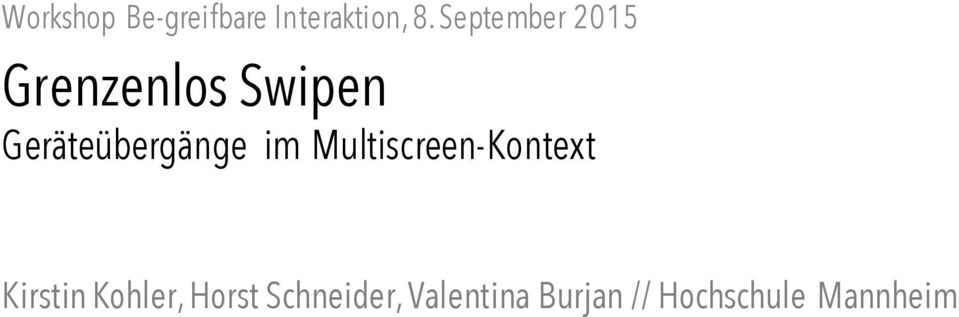 Geräteübergänge im Multiscreen-Kontext