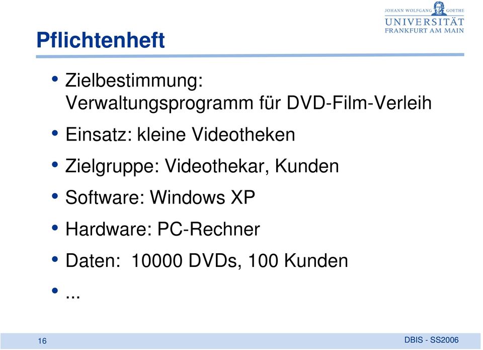 Zielgruppe: Videothekar, Kunden Software: Windows XP