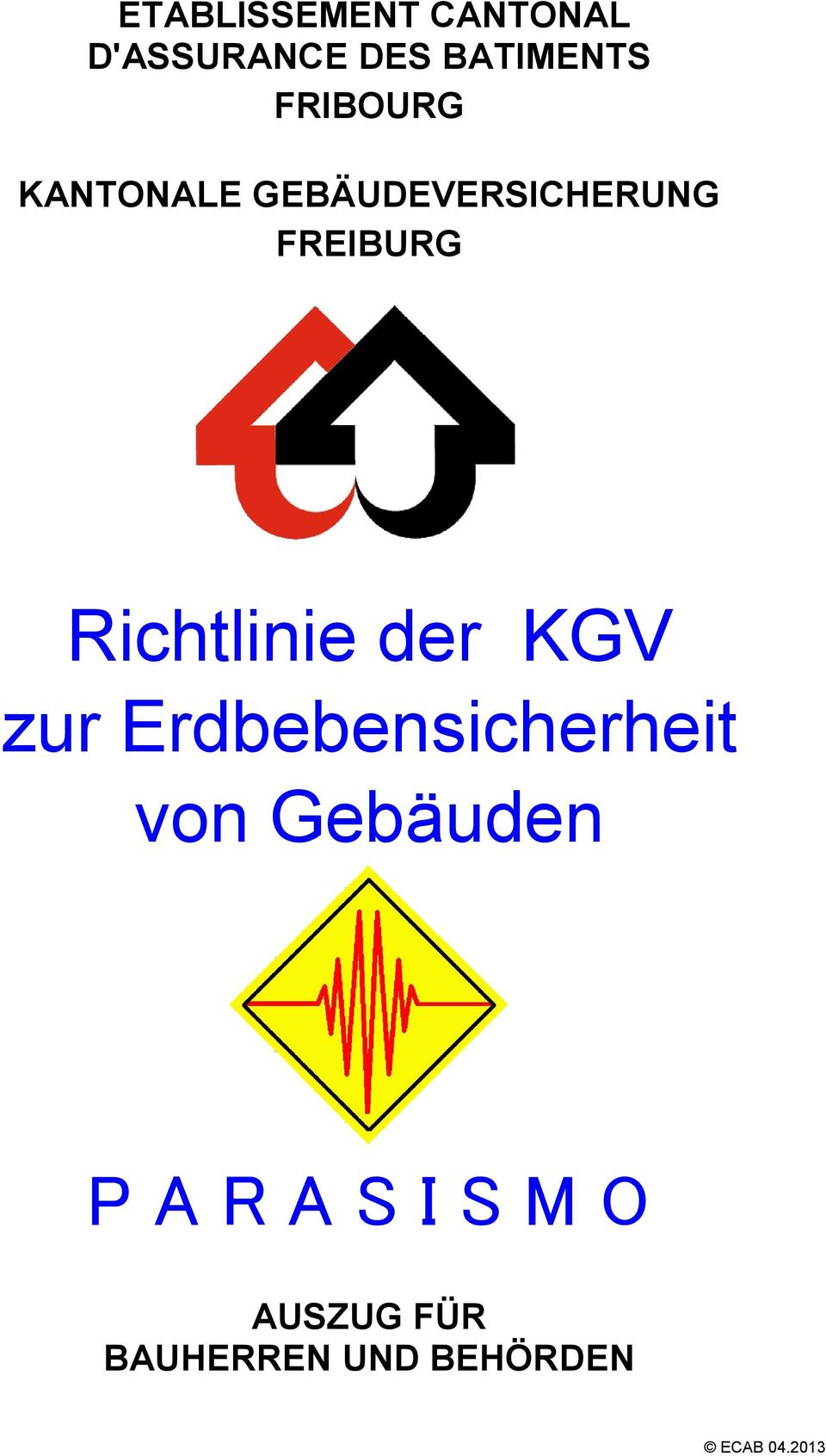 Richtlinie der KGV zur Erdbebensicherheit von