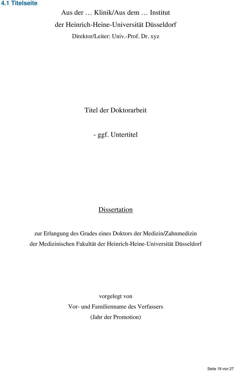 Untertitel Dissertation zur Erlangung des Grades eines Doktors der Medizin/Zahnmedizin der