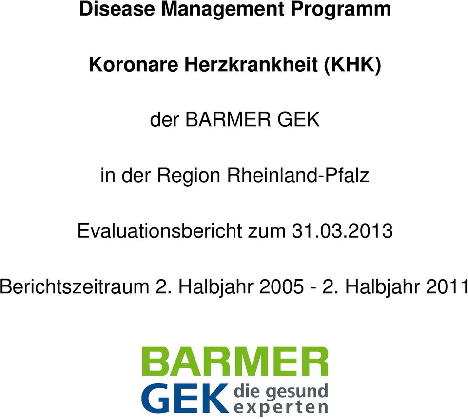Region Rheinland-Pfalz Evaluationsbericht zum