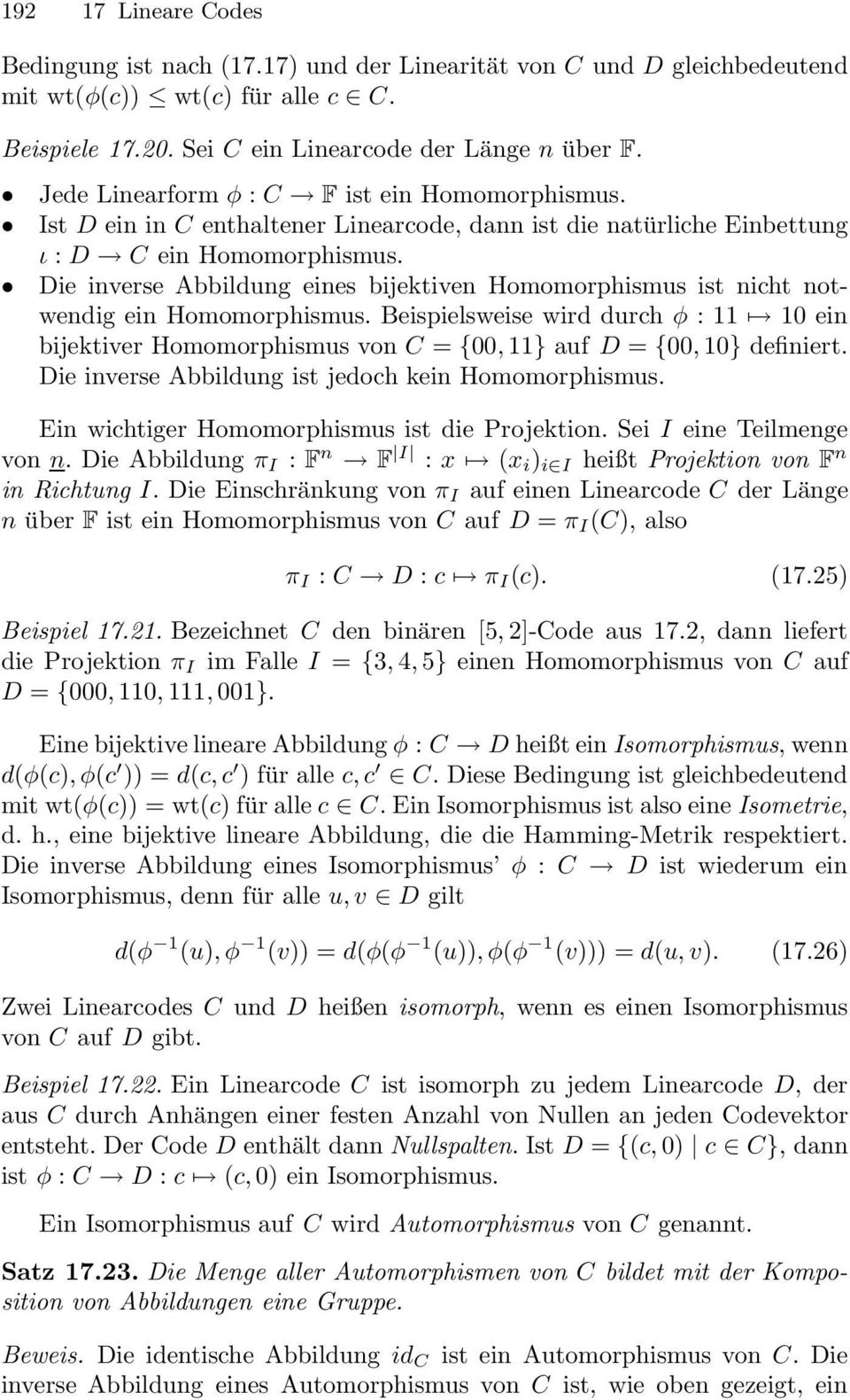 Die inverse Abbildung eines bijektiven Homomorphismus ist nicht notwendig ein Homomorphismus.