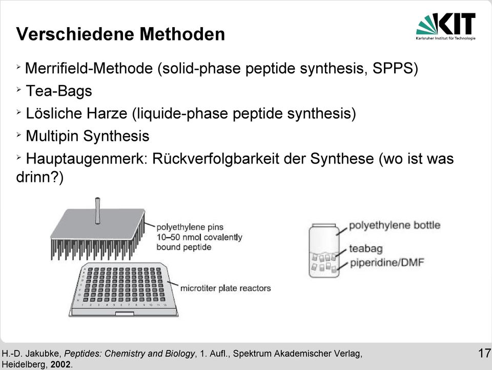 (liquide-phase peptide synthesis) Multipin Synthesis