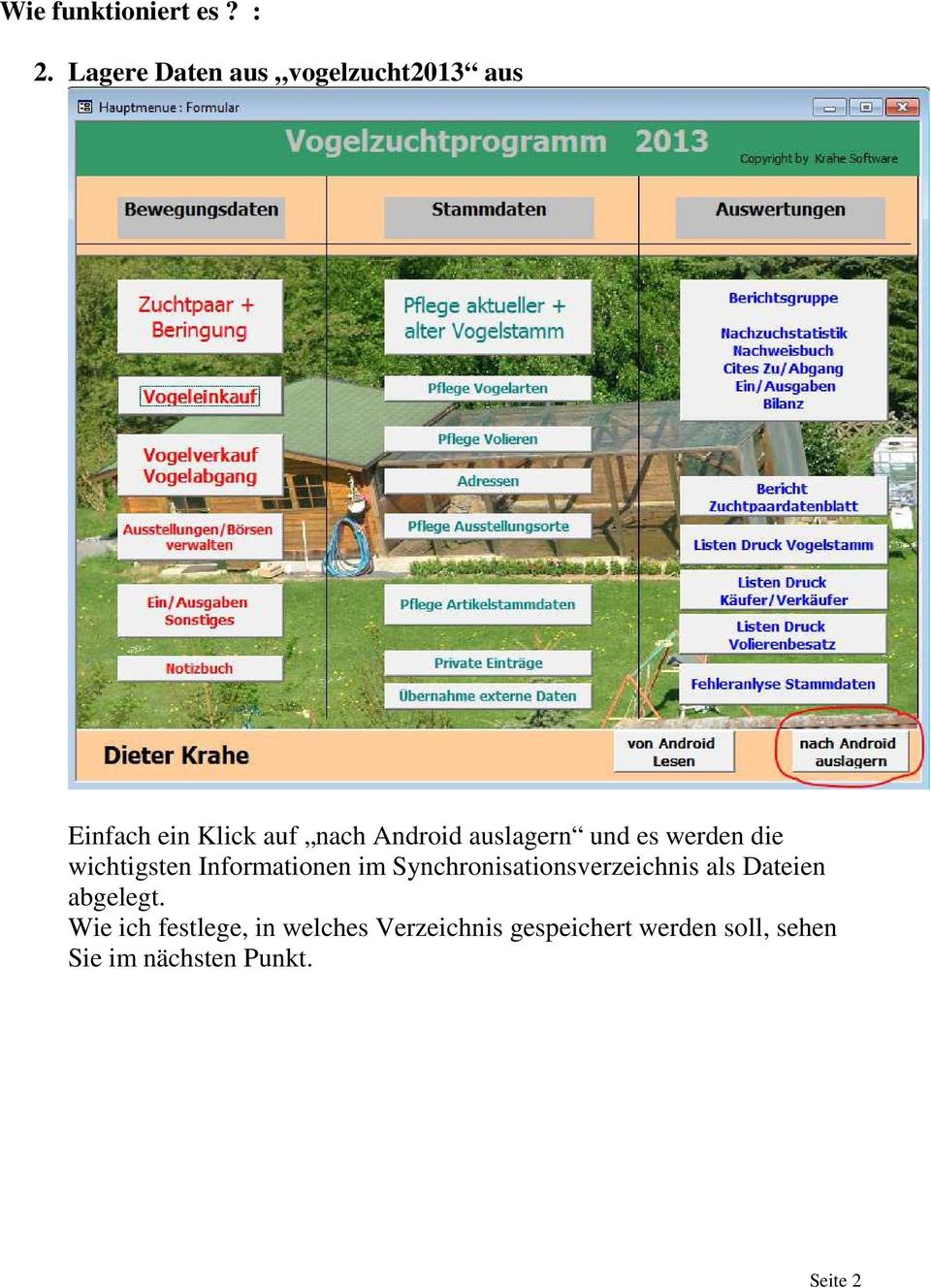 auslagern und es werden die wichtigsten Informationen im