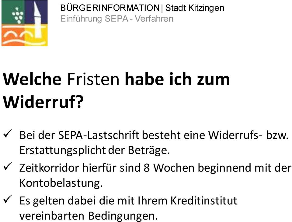 Erstattungsplicht der Beträge.