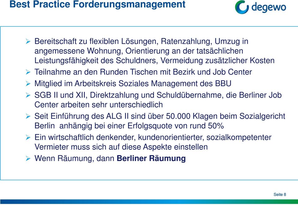 Direktzahlung und Schuldübernahme, die Berliner Job Center arbeiten sehr unterschiedlich Seit Einführung des ALG II sind über 50.