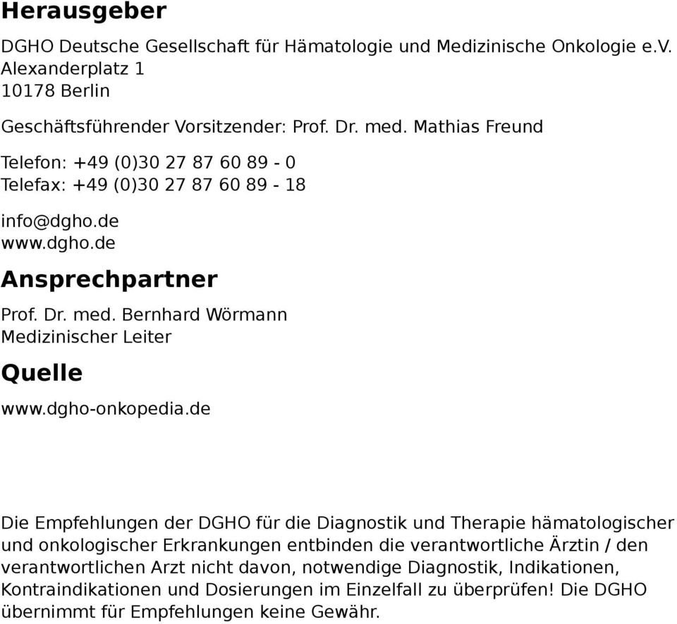 Bernhard Wörmann Medizinischer Leiter Quelle www.dgho-onkopedia.