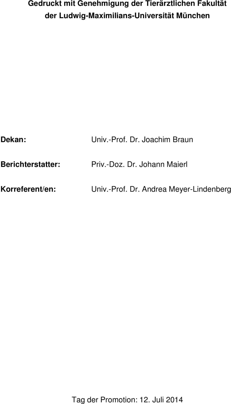 Joachim Braun Berichterstatter: Priv.-Doz. Dr.