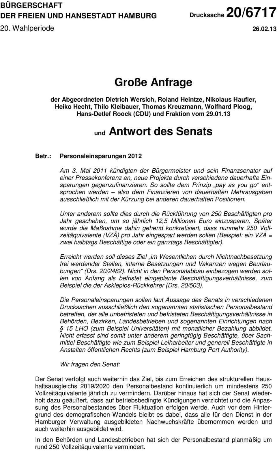 13 Antwort des Senats Betr.: Personaleinsparungen 2012 Am 3.