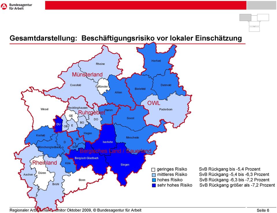 Brühl Köln Bergisch Gladbach Bonn Siegen geringes Risiko SvB Rückgang bis -5,4 Prozent mittleres Risiko SvB Rückgang -5,4 bis -6,3 Prozent hohes Risiko SvB