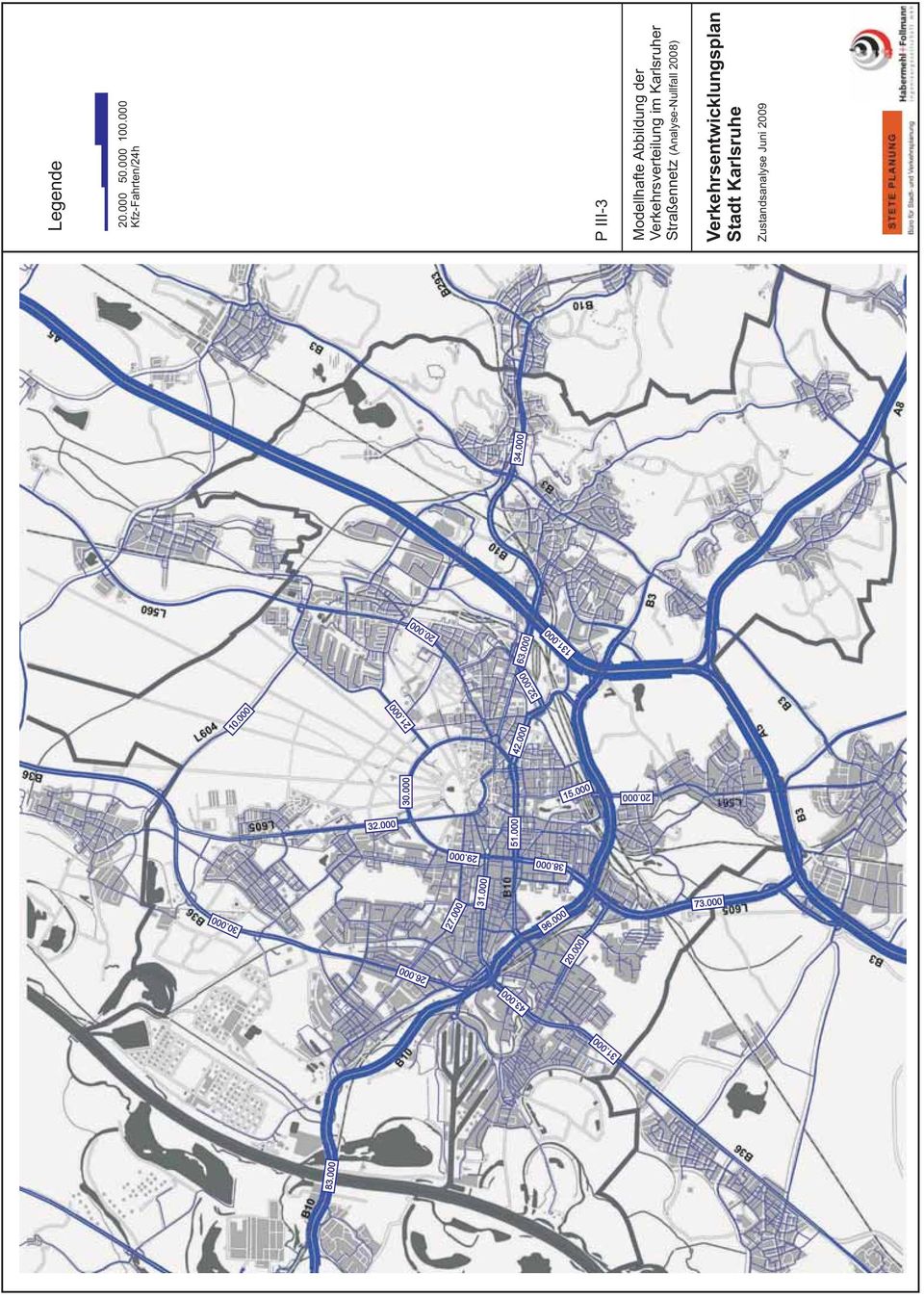 Straßennetz (Analyse-Nullfall 2008) Verkehrsentwicklungsplan Stadt Karlsruhe Zustandsanalyse Juni