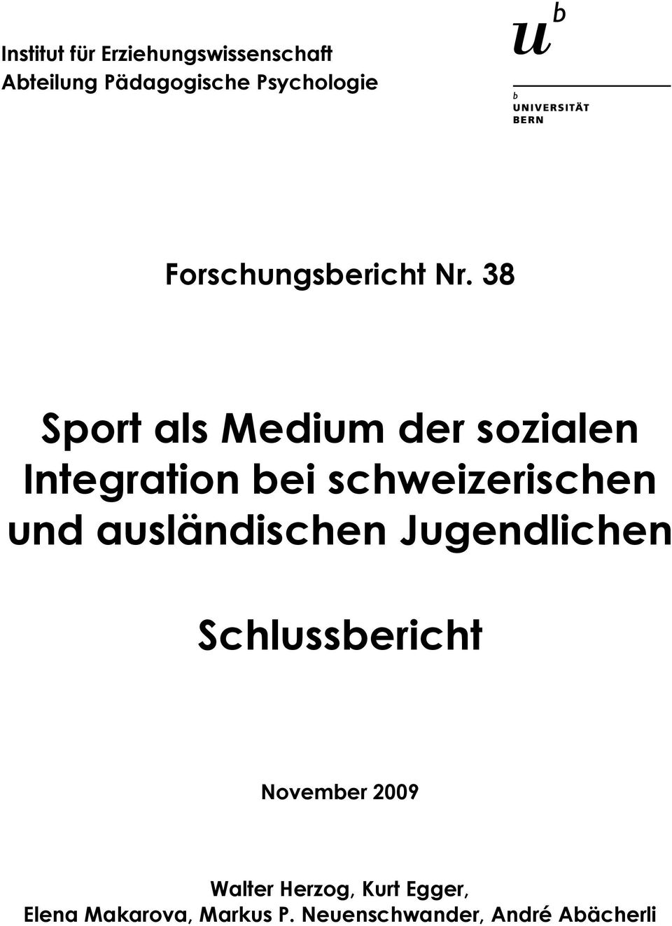 38 Sport als edium der sozialen Integration bei schweizerischen und